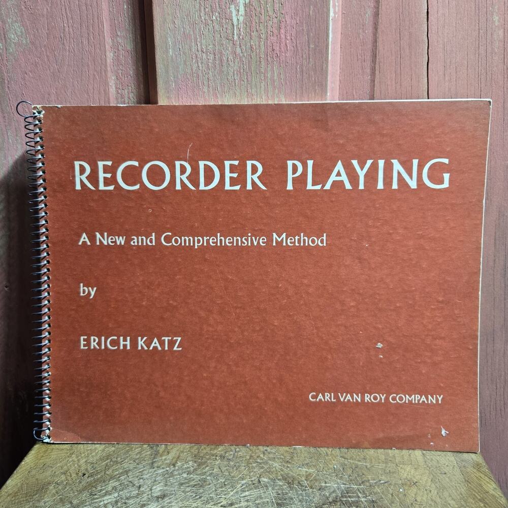 VINTAGE Recorder Playing By Erich Katz Instruction Book Carl Van Roy‎ Company